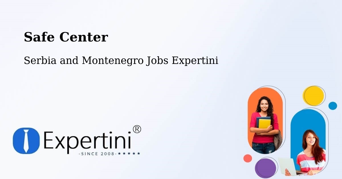 Safety Center – Carleton - Serbia and Montenegro Jobs Expertini